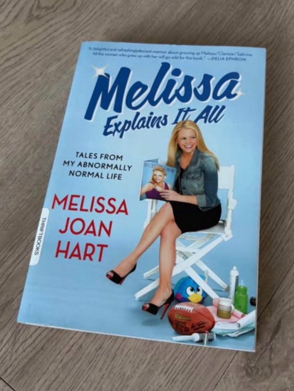 Melissa Explains It All by Melissa Joan Hart - Light Blue Cover